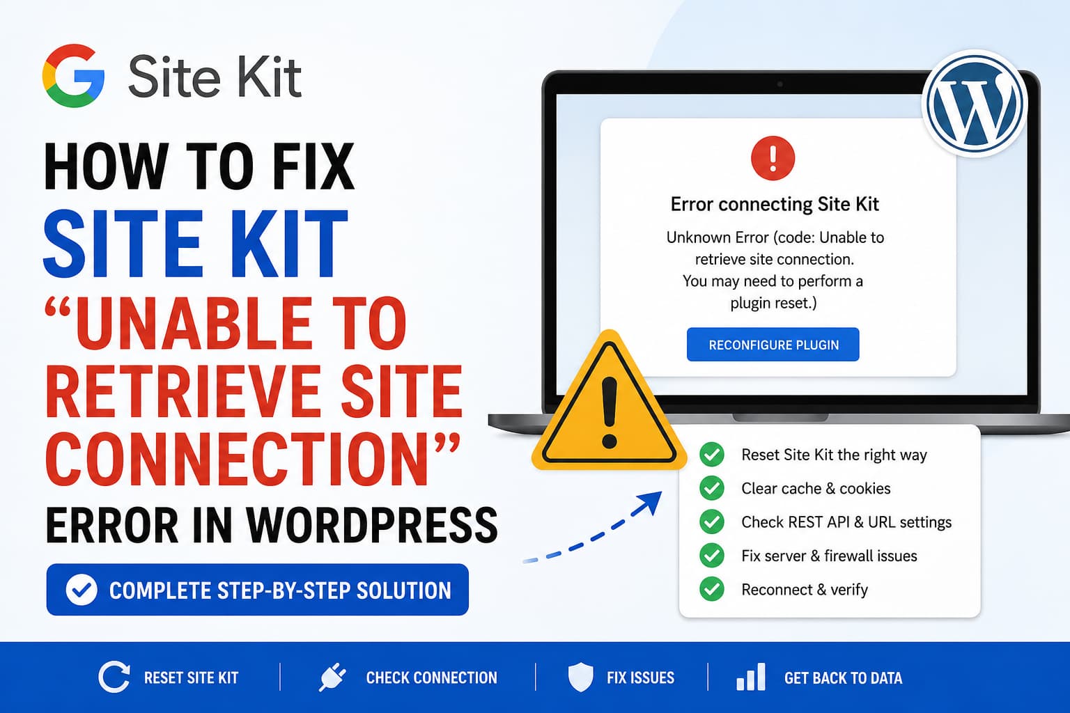 How to Fix Site Kit “Unable to Retrieve Site Connection” Error